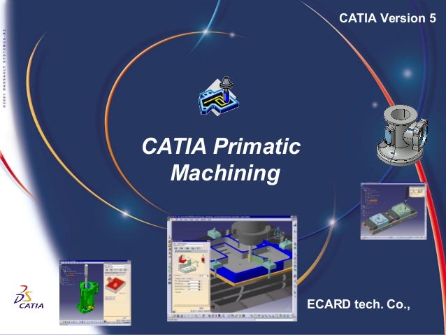 catia prismatic machining